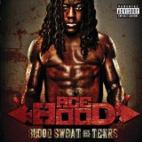 Blood Sweat & Tears Lyrics Ace Hood