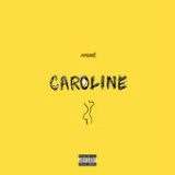 Caroline (Single) Lyrics Aminé
