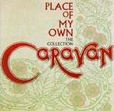 Place Of My Own The Collection Lyrics Caravan