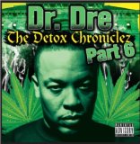 The Detox Chroniclez Vol. 7 Lyrics DR DRE