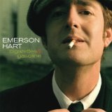 Cigarettes & Gasoline Lyrics Emerson Hart