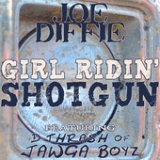 Girl Ridin' Shotgun (Single) Lyrics Joe Diffie