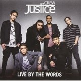 Live by the Words Lyrics Justice Crew