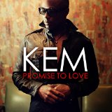 Promise To Love Lyrics Kem