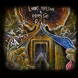 Wasted Lyrics Lukas Nelson & Promise Of The Real