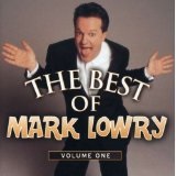 The Best of Mark Lowry Lyrics Mark Lowry