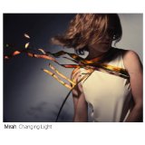Changing Light Lyrics Mirah