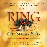 Ring Christmas Bells Lyrics Mormon Tabernacle Choir