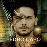 Aquila  Lyrics Pedro Capo