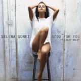 Good for You (Single) Lyrics Selena Gomez