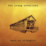 Made Us Strangers Lyrics The Young Novelists