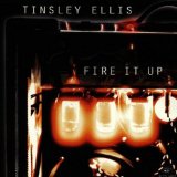 Fire It Up Lyrics Tinsley Ellis