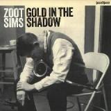 Gold In The Shadow Bossa and Ballads Lyrics Zoot Sims