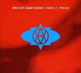 Volume 2: Release Lyrics AFRO CELT SOUND SYSTEM