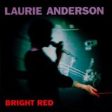 Bright Red Lyrics Anderson Laurie