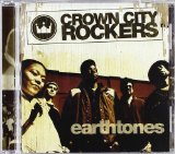 Earthtones Lyrics Crown City Rockers 