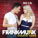 No I.D. (Single) Lyrics Frankmusik