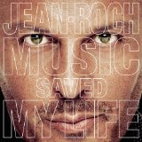 Music Saved My Life Lyrics Jean-Roch