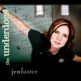 The Underdogs Lyrics Jen Foster