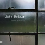 Ambient Selections Lyrics John Beltran