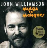 Mulga To Mangoes Lyrics John Williamson