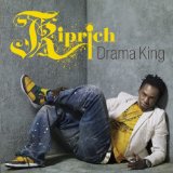 Drama King Lyrics Kiprich