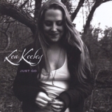 Just Go Lyrics Lea Keeley