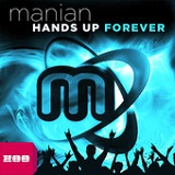 Hands Up Forever Lyrics Manian