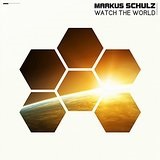Watch The World Lyrics Markus Schulz