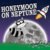 Honeymoon On Neptune Lyrics Naomi Hall