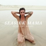 Seasick Mama