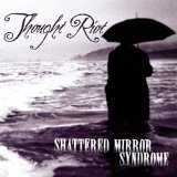 Shattered Mirror Syndrome Lyrics Thought Riot