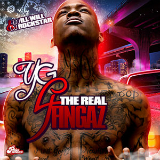 The Real 4Fingaz (Mixtape) Lyrics YG