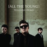 Welcome Home Lyrics All the Young