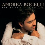 Aria: The Opera Album Lyrics ANDREA BOCELLI