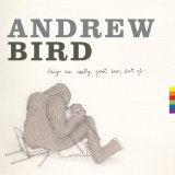 Miscellaneous Lyrics Andrew Bird