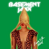 Back 2 the Wild (Single) Lyrics Basement Jaxx