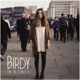 Live In London Lyrics Birdy