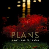 Plans Lyrics Death Cab For Cutie