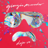 Déjà Vu Lyrics Giorgio Moroder