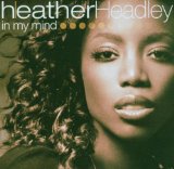 In My Mind Lyrics Heather Headley