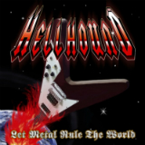 Let Metal Rule the World Lyrics Hellhound