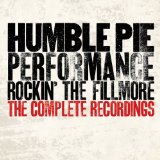 Performance: Rockin’ The Fillmore Lyrics Humble Pie