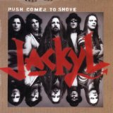 Push Comes To Shove Lyrics Jackyl