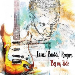 By My Side Lyrics James Buddy Rogers
