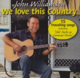 We Love This Country Lyrics John Williamson