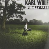 Finally Free Lyrics Karl Wolf