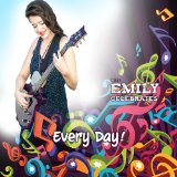 Every Day! Lyrics Miss Emily