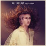 Unguarded Lyrics Rae Morris