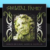 Songs Of Love, Hope & Despair Lyrics Skeletal Family